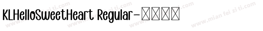 KLHelloSweetHeart Regular字体转换